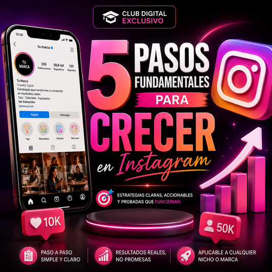 5 PASOS PARA CRECER EN INSTAGRAM 2026
